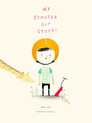 cover image of My Scooter Got Stuck!